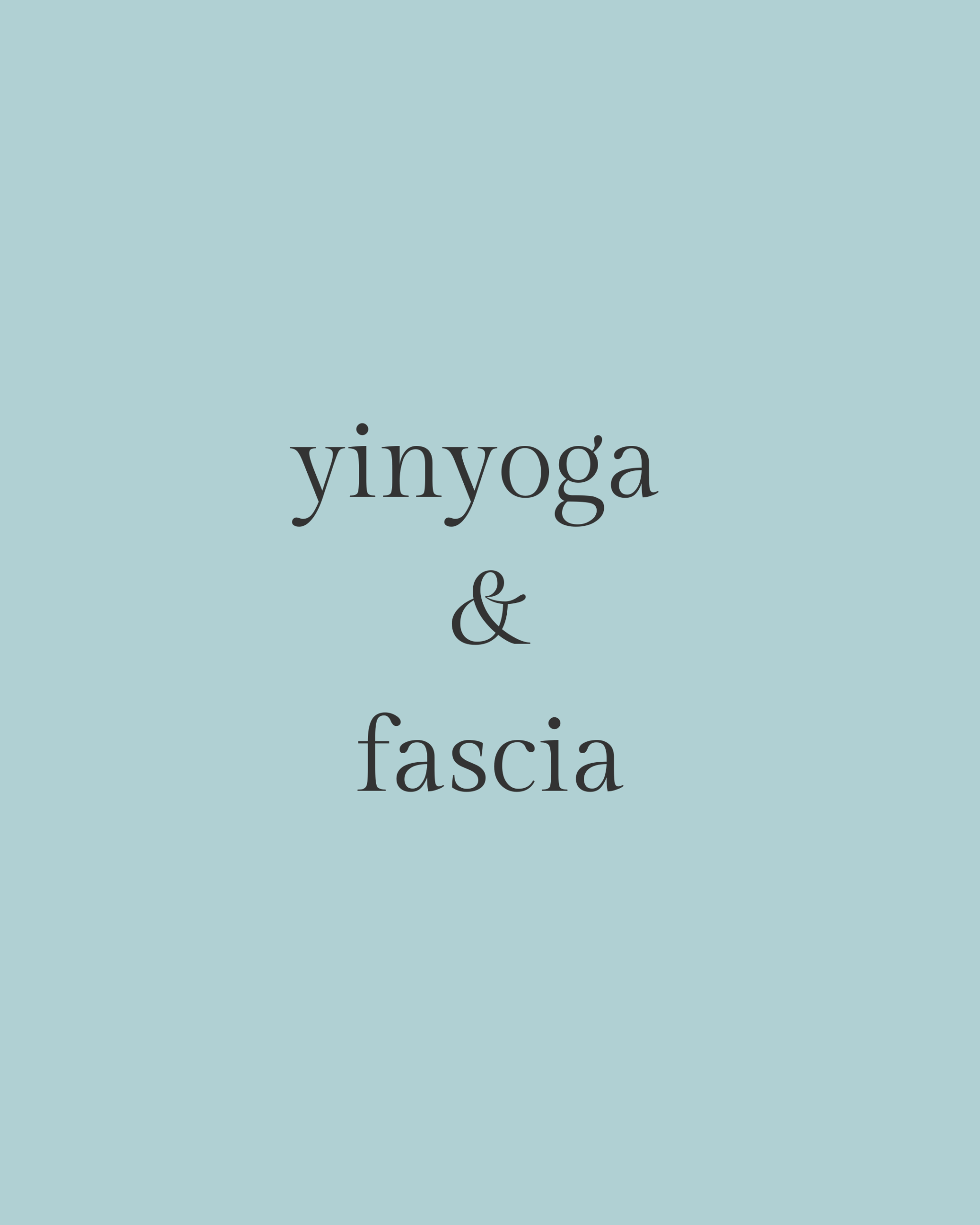 yinyoga and fascia trainings